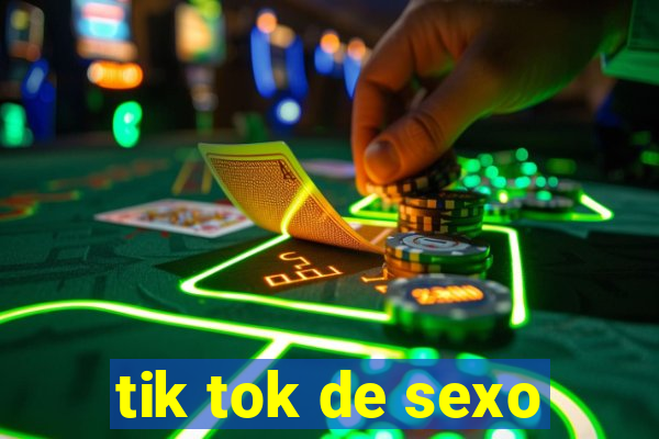 tik tok de sexo